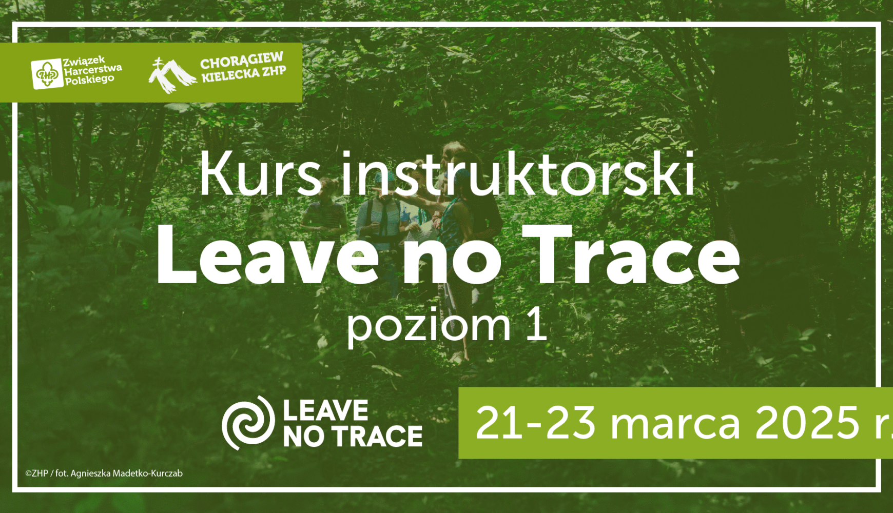 Kurs instruktorski „Leave no trace” – poziom 1