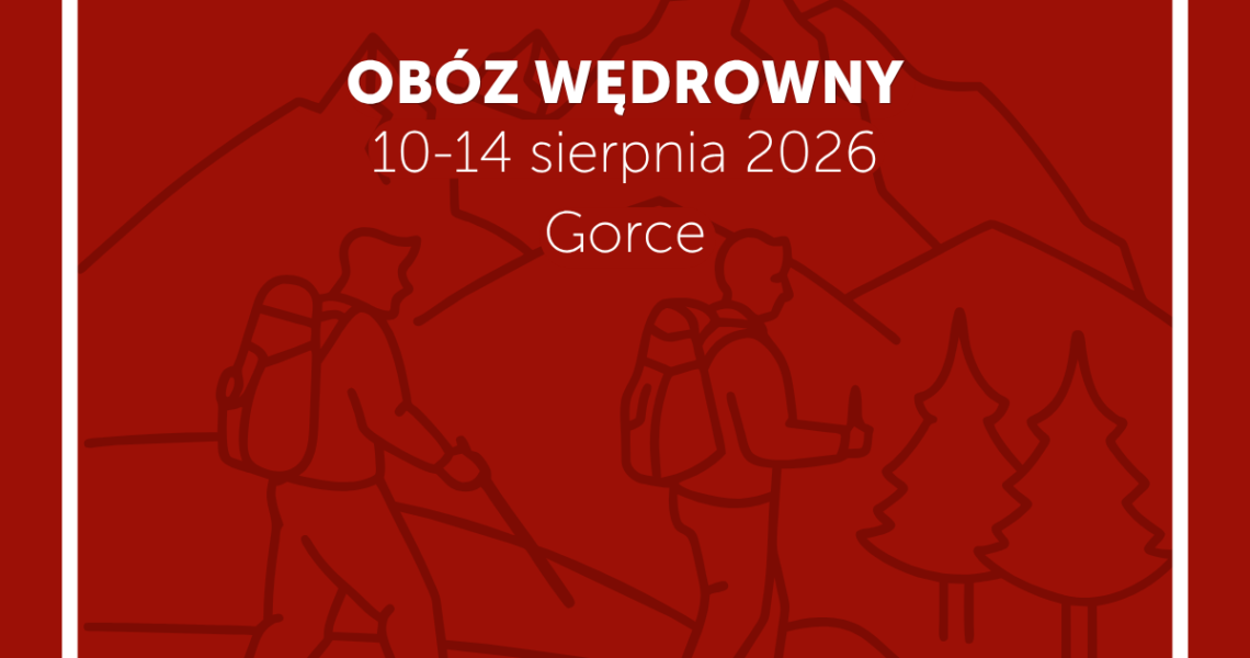 Obóz wędrowny Hufca Kielce-Południe Gorce 2026
